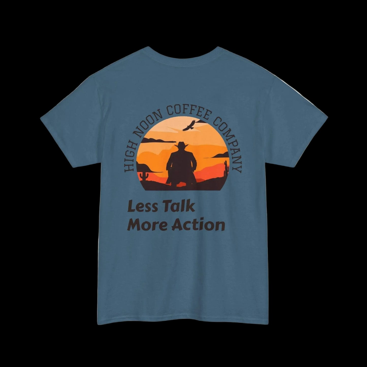 High Noon Coffee Company Sunset Tee | Less Talk More Action