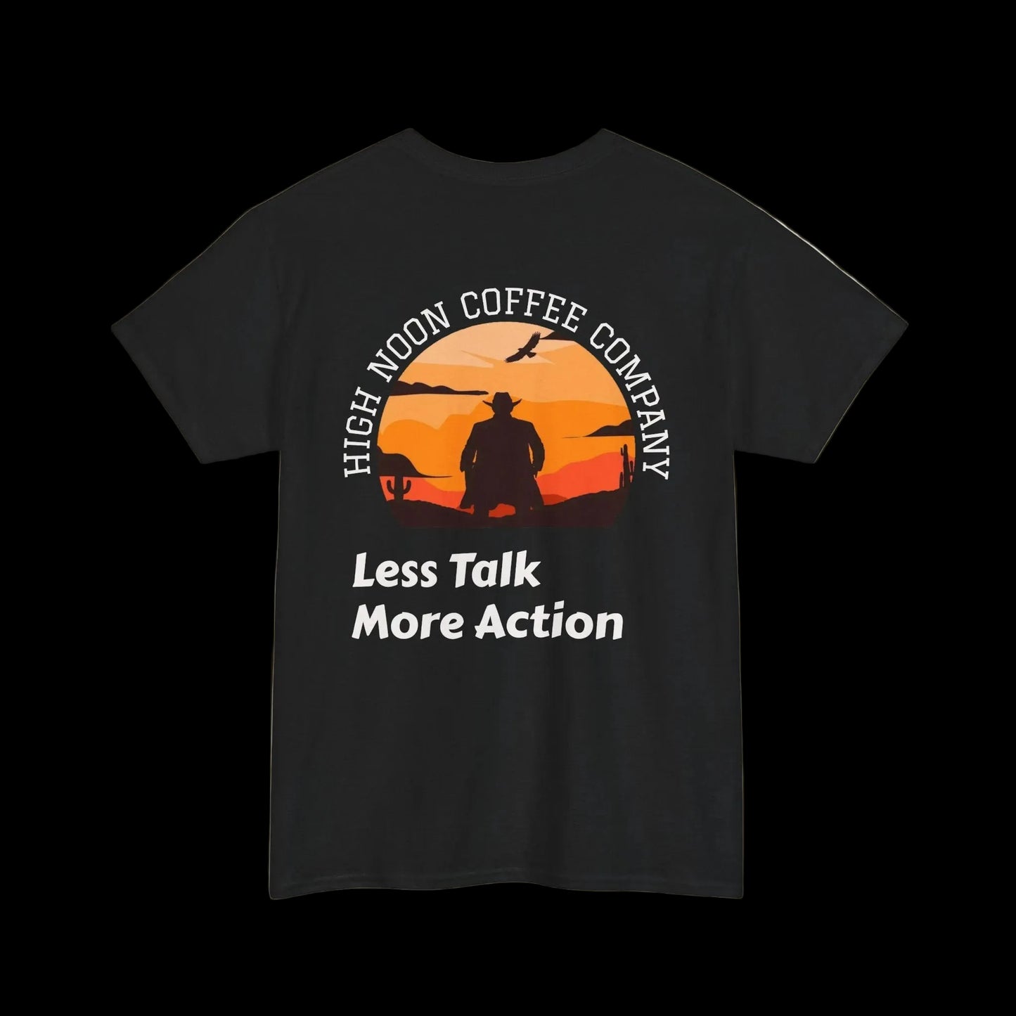 High Noon Coffee Company Sunset Tee | Less Talk More Action