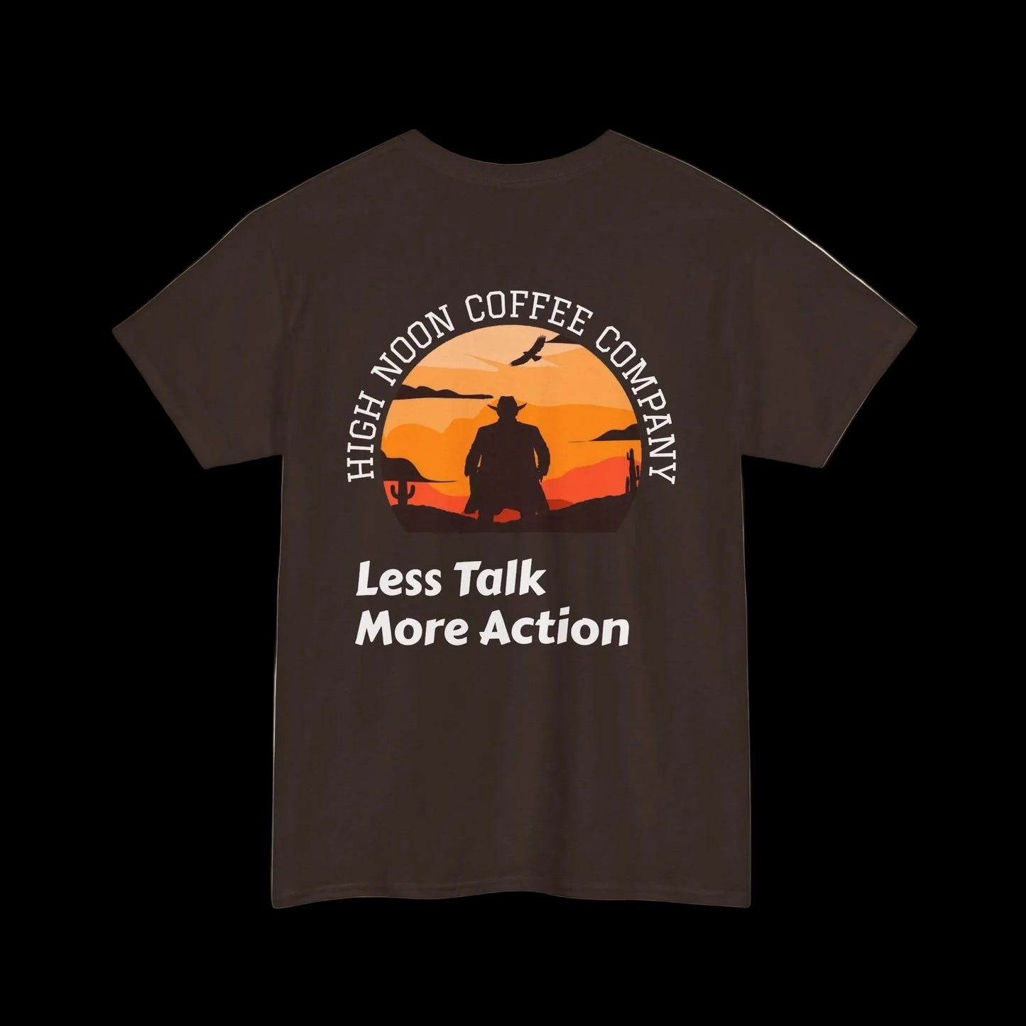High Noon Coffee Company Sunset Tee | Less Talk More Action