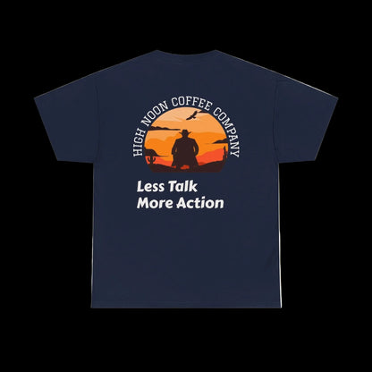 High Noon Coffee Company Sunset Tee | Less Talk More Action