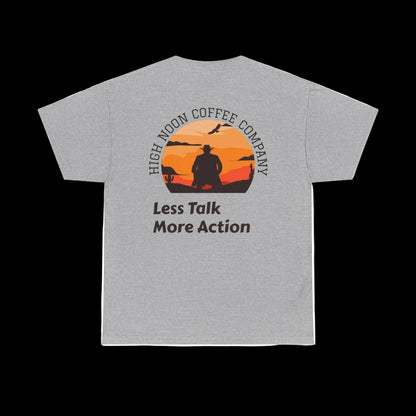 High Noon Coffee Company Sunset Tee | Less Talk More Action